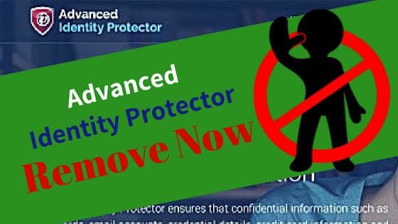 Advanced Identity Protector Removal Guide